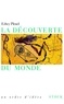 Edwy Plenel - La découverte du monde - Suivi de «Voyage avec Colomb».