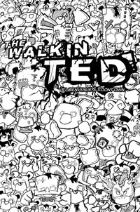 The walkin ted #1