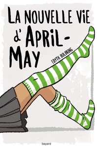 Edyth Bulbring - La nouvelle vie d'April-May.