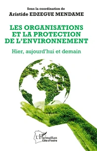 Les organisations et la protection de l'environnement