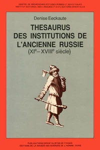 Thésaurus des institutions de l'ancienne Russie, 11e-18e siècles