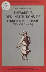 Thesaurus des institutions de l'ancienne Russie, XIe-XVIIIe siècle (1) : Le Monde rural