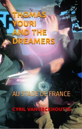 Tout un monde d'amour de la musique 7 Thomas youri and the dreamers. Au stade de france 2021
