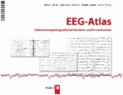EEG-Atlas - Elektroenzephalografie bei Kindern und Erwachsenen.