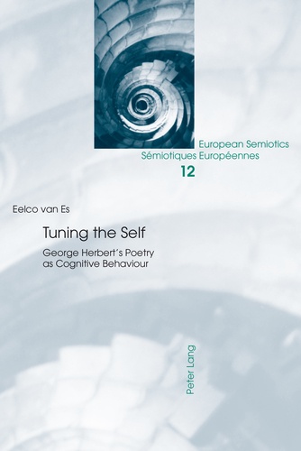 Eelco Van es - Tuning the Self - George Herbert’s Poetry as Cognitive Behaviour.