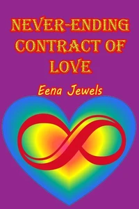 Never-Ending Contract of Love