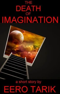 The Death of Imagination