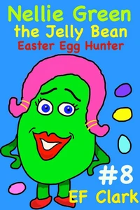 Nellie Green the Jelly Bean - Easter Egg Hunter