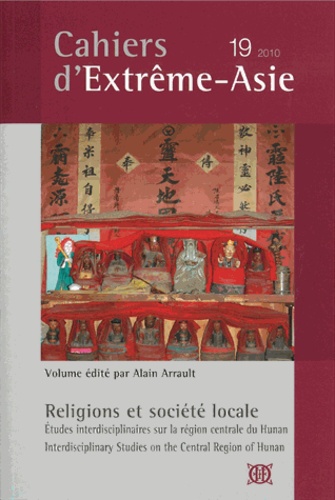 Alain Arrault - Cahiers d'Extrême-Asie N° 19/2010 : Religions et société locale.