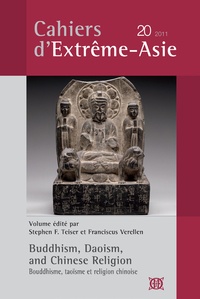 Franciscus Verellen - Cahiers d'Extrême-Asie N° 20/2011 : Bouddhisme, taoïsme et religion chinoise.