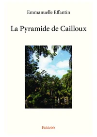 La pyramide de cailloux