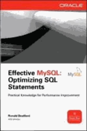 Effective MySQL Optimizing SQL Statements.