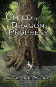 Child of the Dragon Prophecy