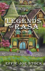The Legends of Rasa, Volume I