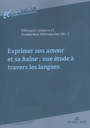 Efi Lamprou et Freiderikos Valetopoulos - Exprimer son amour et sa haine : une étude à travers les langues.