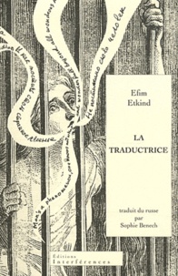 Efim Etkind - La traductrice.