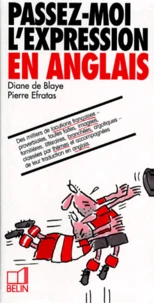 Passez Moi L'Expression. En Anglais