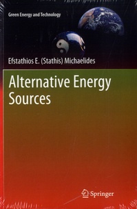 Efstathios E. Stathis Michaelides - Alternative Energy Sources.
