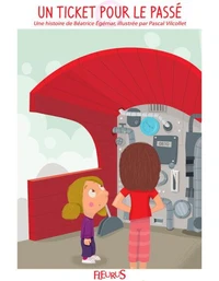 Un ticket pour le passé