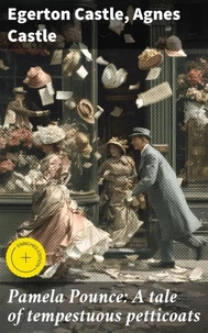 Pamela Pounce: A tale of tempestuous petticoats