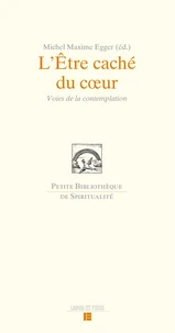 L'Etre caché du coeur