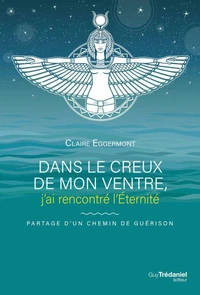 Dans le creux de mon ventre, j'ai rencontré l'Éternité