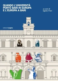 Quando l'Università portò Bari in Europa e l'Europa a Bari