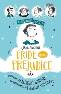 Eglantine Ceulemans et Katherine Woodfine - Jane Austen's Pride and Prejudice.
