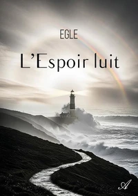 L'Espoir luit