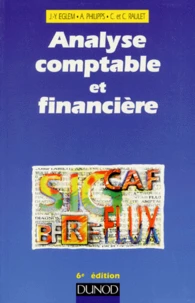 Analyse Comptable Et Financiere. 6eme Edition