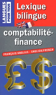 Lexique Bilingue De La Comptabilite Et De La Finance