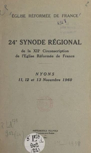 24e Synode régional de la XIIe circonscription de l'Église réformée de France