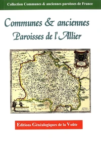 Communes & anciennes paroisses de l'Allier