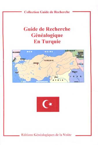  EGV Editions - Guide de recherche généalogique en Turquie.