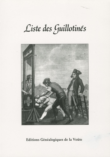  EGV Editions - Liste des guillotinés.