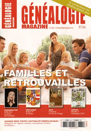 David Chanteranne - Généalogie Magazine N° 334, Janvier 2014 : Familles et retrouvailles.