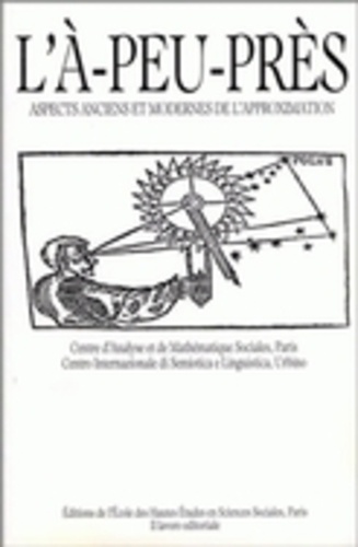  EHESS - L'à-peu-près - Aspects anciens et modernes de l'approximation.