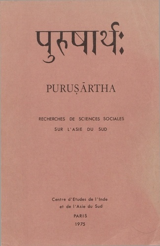 Purushartha, sciences sociales en Asie du Sud. Tome 1