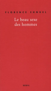 Le beau sexe des hommes