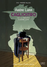 Cagliostro ou la naissance d'Arsène Lupin