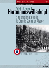 Vieil-Armand, Hartmannswillerkopf, site emblématique de la Grande Guerre en Alsace