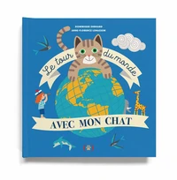 Le tour du monde avec mon chat