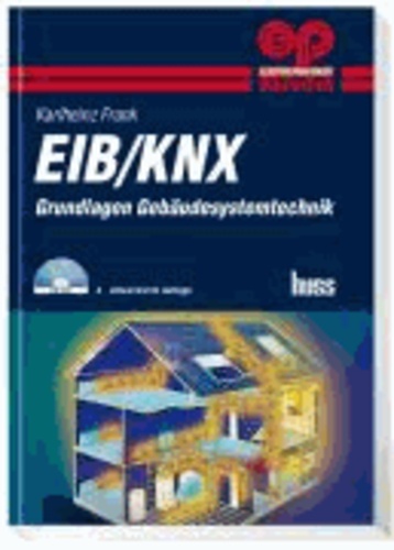 EIB / KNX - Grundlagen Gebäudesystemtechnik.