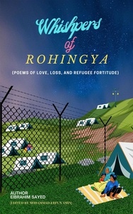  Eibrahim Sayed - Whispers of Rohingya.