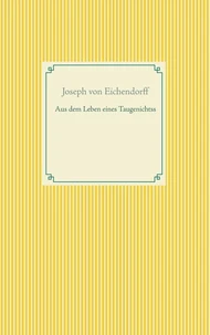 Aus dem Leben eines Taugenichtss