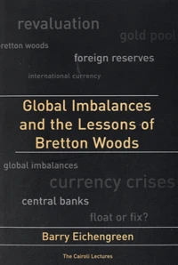 Global Imbalances and the Lessons of Bretton Woods