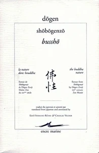 Shôbôgenzô : Bussho = la nature, donc Bouddha