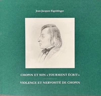 Chopin et son "tourment écrit"