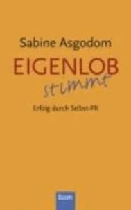 Eigenlob stimmt