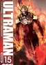 Eiichi Shimizu et Tomohiro Shimoguchi - Ultraman Tome 15 : .